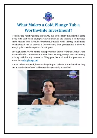 What Makes a Cold Plunge Tub a Worthwhile Investment