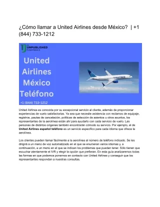 ¿Cómo llamar a United Airlines desde México?  |  1 (844) 733-1212