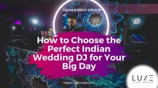 Top Tips for Choosing Your Ideal Indian Wedding DJ