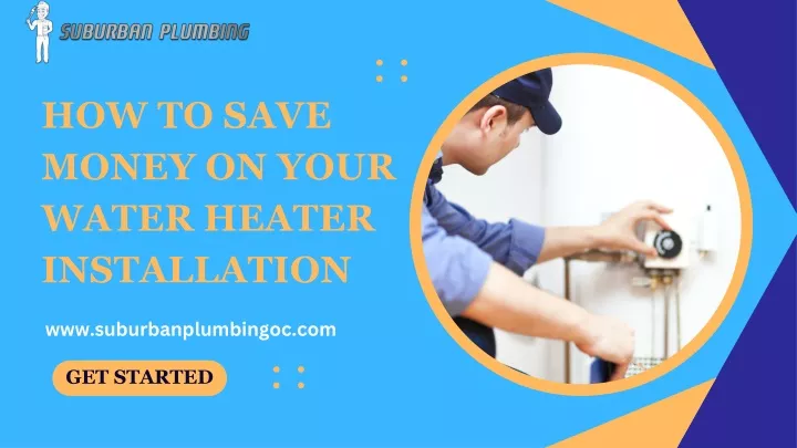 how to save money on your water heater