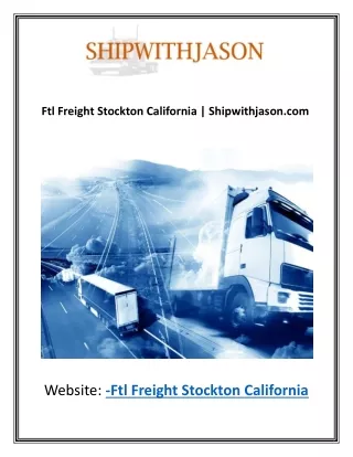 Reliable Ltl Trucking Services Stockton Ca | Shipwithjason.com