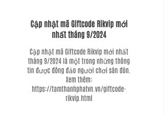 Cập nhật mã Giftcode Rikvip mới nhất tháng 9/2024