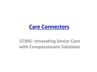 CCMG: Innovating Senior Care with Compassionate Solutions