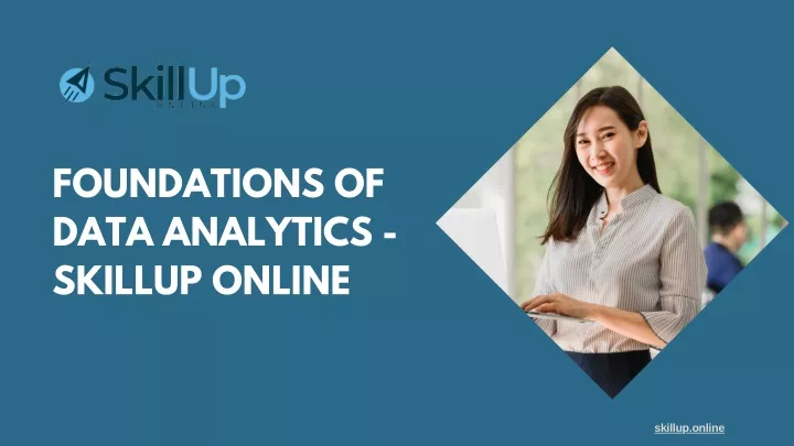 foundations of data analytics skillup online