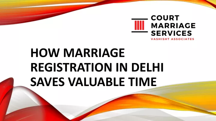 how marriage registration in delhi saves valuable time