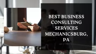 Best Business Consulting Services Mechanicsburg, PA