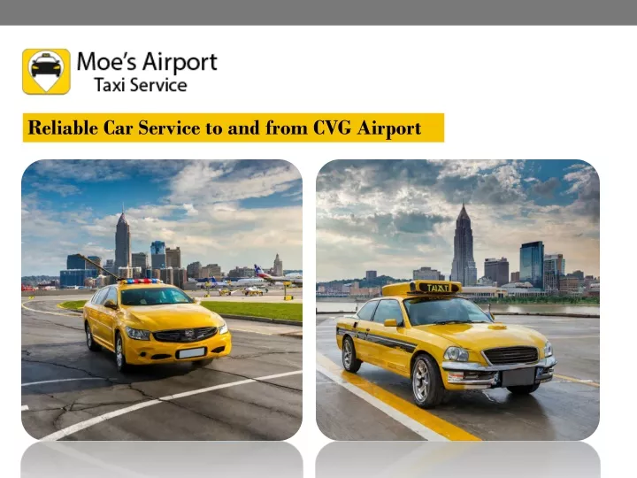 reliable car service to and from cvg airport