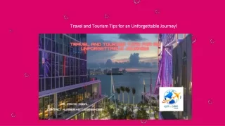 Travel and Tourism Tips for an Unforgettable Journey!