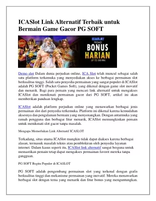 ICASlot Link Alternatif Terbaik untuk Bermain Game Gacor PG SOFT