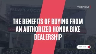 The Benefits of Buying from an Authorized Honda Bike Dealership
