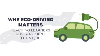 Why Eco-Driving Matters Teaching Learners Fuel-Efficient Techniques