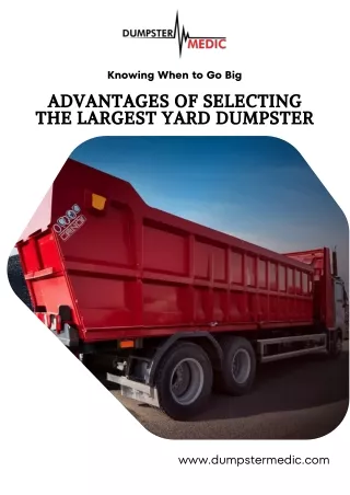 Maximize Efficiency - The Benefits of Choosing the Largest Yard Dumpster