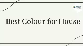 best colour for house