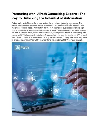 Unlock the Full Potential of RPA with UiPath Consulting Experts