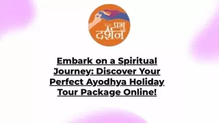 Embark on a Spiritual Journey: Discover Your Perfect Ayodhya Holiday Tour Packag