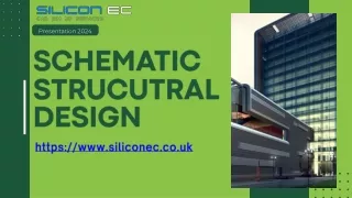 Strucutral Schematic Design - SiliconECUK CAD BIM 3D Services