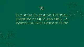 slidesgo-elevating-education-dy-patil-institute-of-mca-and-mba-a-beacon-of-excellence-in-pune-20240925065951Jmmq