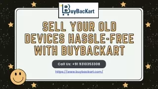 Sell Your Old Devices Hassle-Free with BuyBacKart