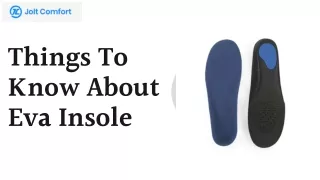 Things To Know About Eva Insole