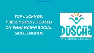 Top Lucknow Preschools Focused on Enhancing Social Skills in Kids