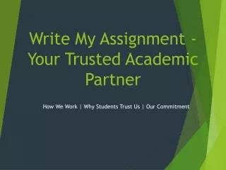 write my assignment your trusted academic partner