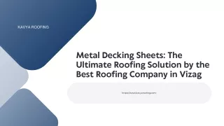 Metal Decking Sheets The Ultimate Roofing Solution by the Best Roofing Company in Vizag