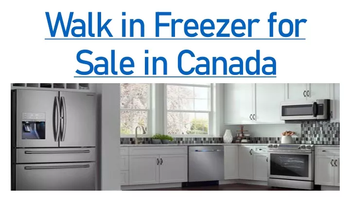 walk in freezer for sale in canada