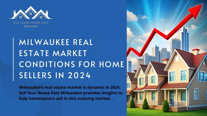 milwaukee real estate market conditions for home