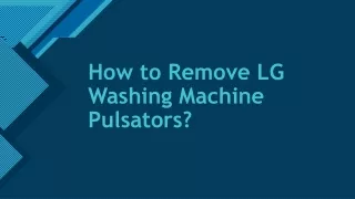 How to Remove LG Washing Machine Pulsators