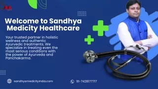 Sandhya Medicity Healthcare: Your Ayurvedic Wellness Destination