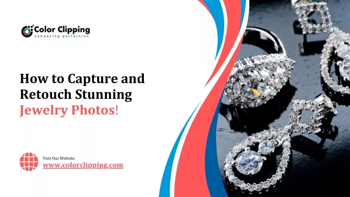 how to capture and retouch stunning jewelry photos