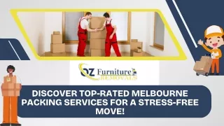 Discover Top-Rated Melbourne Packing Services for a Stress-Free Move!