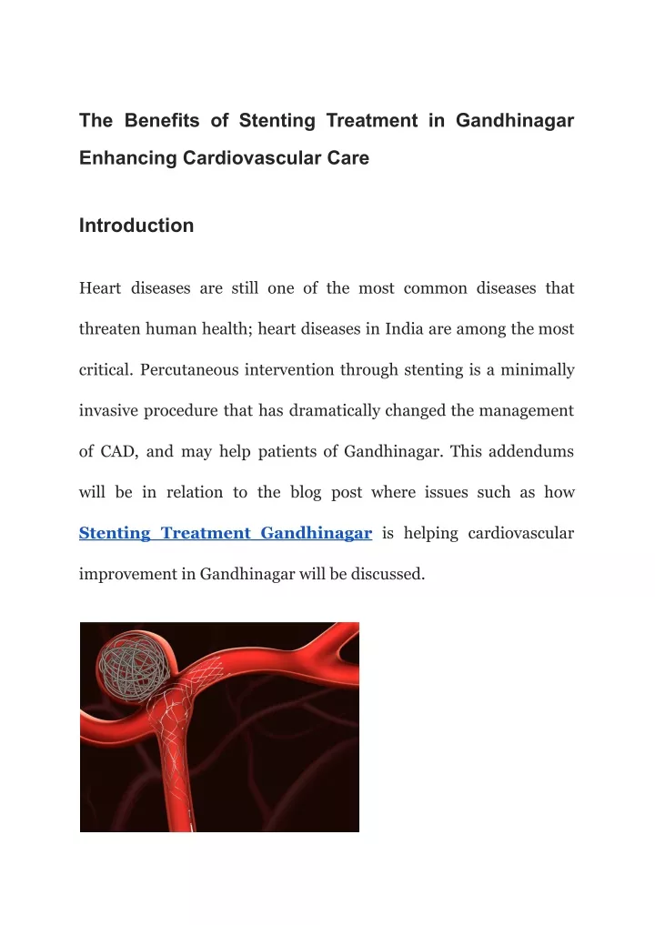 the benefits of stenting treatment in gandhinagar