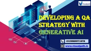 developing a qa strategy with generative ai