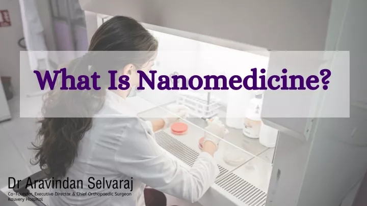 what is nanomedicine