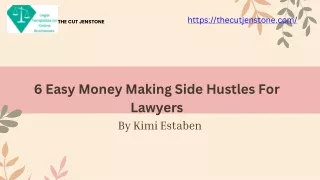 Easy Money Making Side Hustles For Lawyers