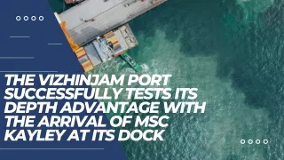 the vizhinjam port successfully tests its depth