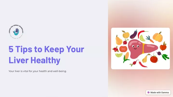 5 tips to keep your liver healthy