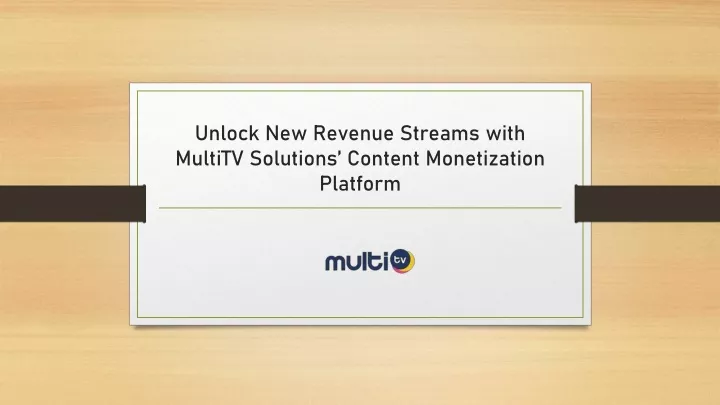 unlock new revenue streams with multitv solutions content monetization platform