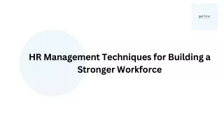 HR Management Techniques for Building a Stronger Workforce