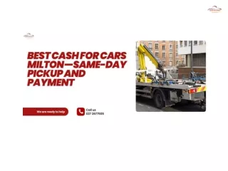 Best Cash for Cars Milton — Same-Day Pickup and Payment