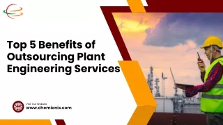 Top 5 Benefits of Outsourcing Plant Engineering Services