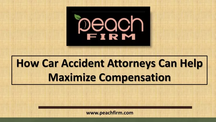 how car accident attorneys can help maximize