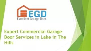 Expert Commercial Garage Door Services in Lake in The Hills
