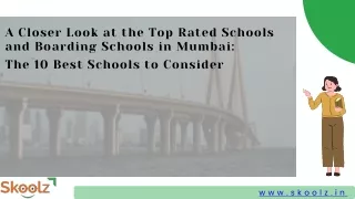 A Closer Look at the Top Rated Schools and Boarding Schools in Mumbai The 10 Best Schools to Consider