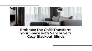 Stay Cozy & Comfortable This Winter with Vancouver’s Blackout Blinds