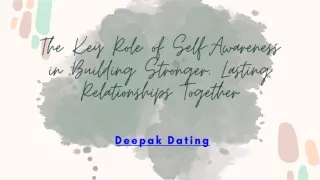 Key Role of Self-Awareness in Building Stronger, Lasting Relationships Together