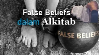 false beliefs dalam alkitab