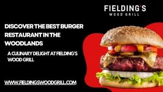 Fielding’s Wood Grill: The Burger Restaurant in The Woodlands You Can't Miss