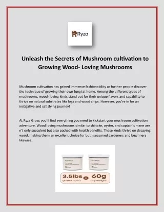 Unleash the Secrets of Mushroom cultivation to Growing Wood- Loving Mushrooms